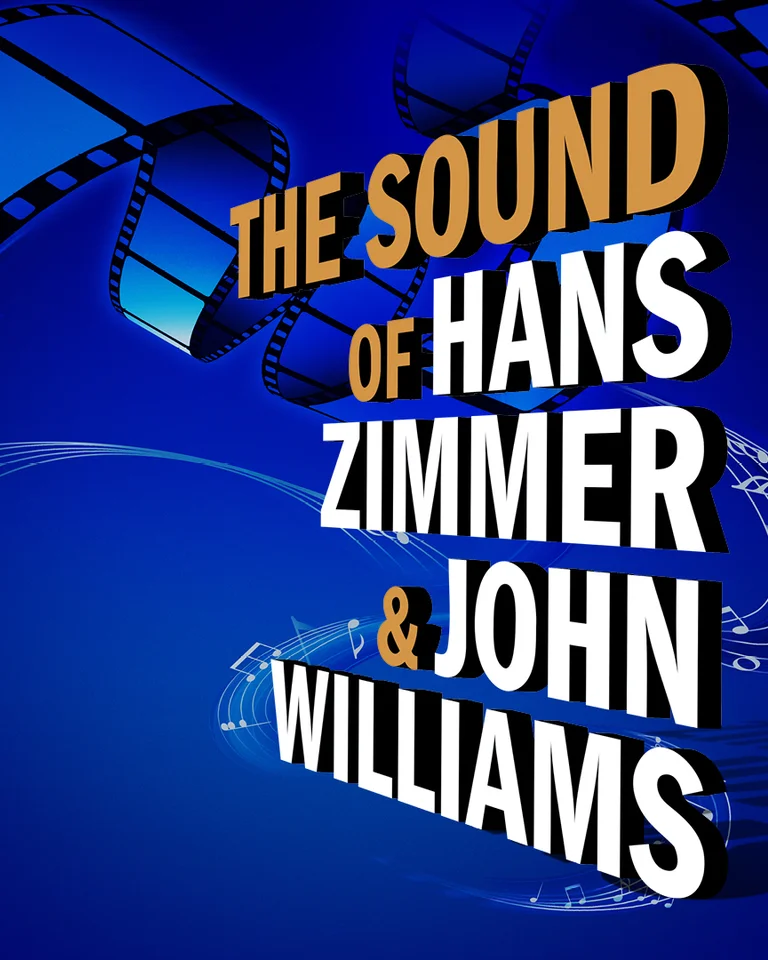 Blaues Poster mit Filmrollen und Noten, die "The Sound of Hans Zimmer & John Williams" ankündigen. Neues Programm 2027.